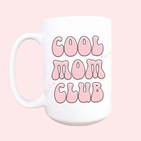 Cool mom club ceramic coffee mug