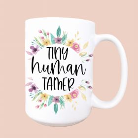 Tiny human tamer ceramic coffee mug