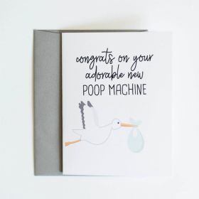 Congrats On You'Re Adorable New Poop Machine  Card