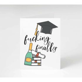 Fucking Finally Graduation Card