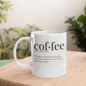 Coffee Definition Coffee Mug (Color: Coffee, Material: Ceramic, Country of Manufacture: United States)