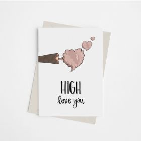 High Love You - Greeting Card (Color: Bazaar, Country of Manufacture: United States)