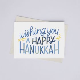 Wishing You a Happy Hanukkah - Greeting Card (Color: Bazaar, Country of Manufacture: United States)